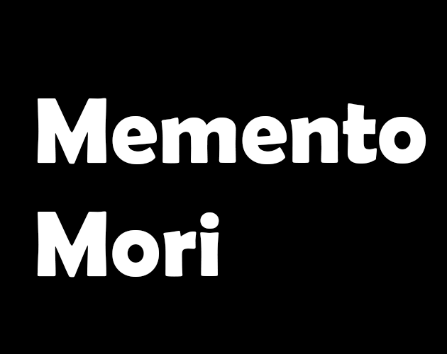 Memento Mori